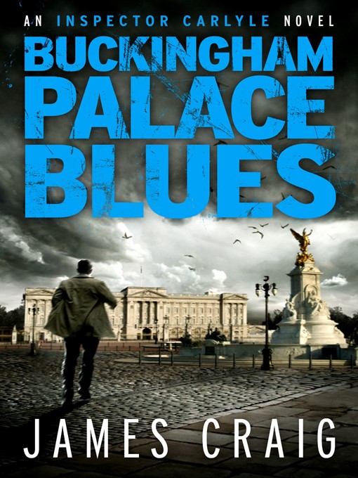 Title details for Buckingham Palace Blues by James Craig - Available
